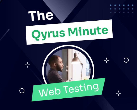 Improve Web Tests with Qyrus’ Low Code/No Code