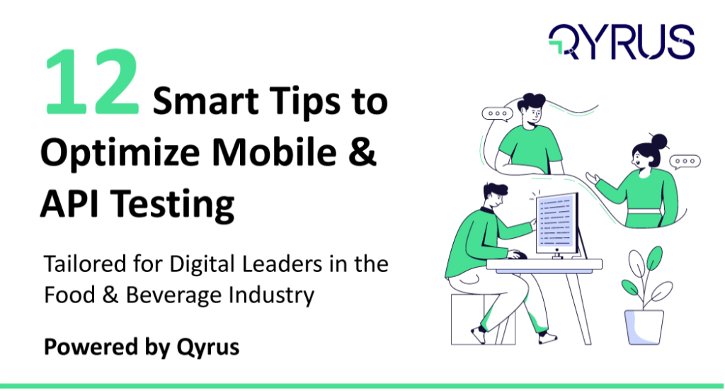 12 Smart Tips to Optimize Mobile & API Testing