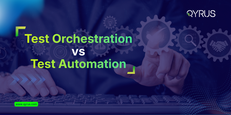 Test Orchestration vs Test Automation