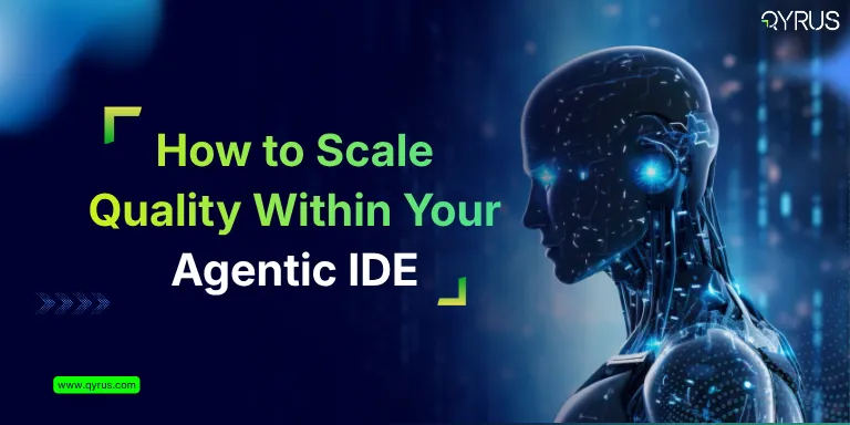How to Scale Quality Within Your Agentic IDE